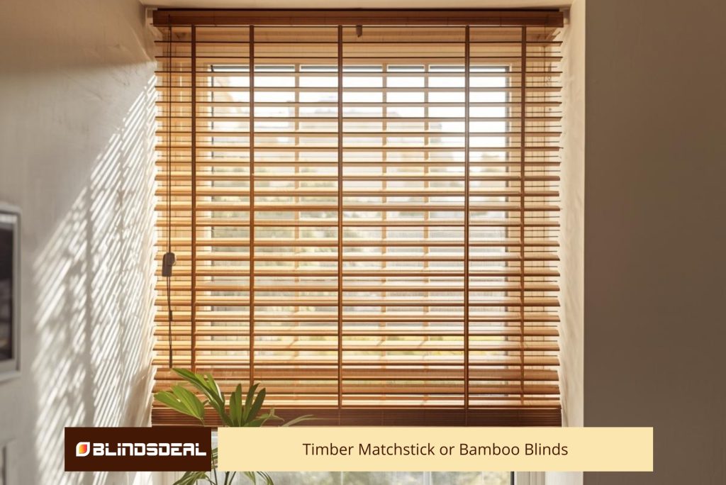 Timber Matchstick or Bamboo Blinds