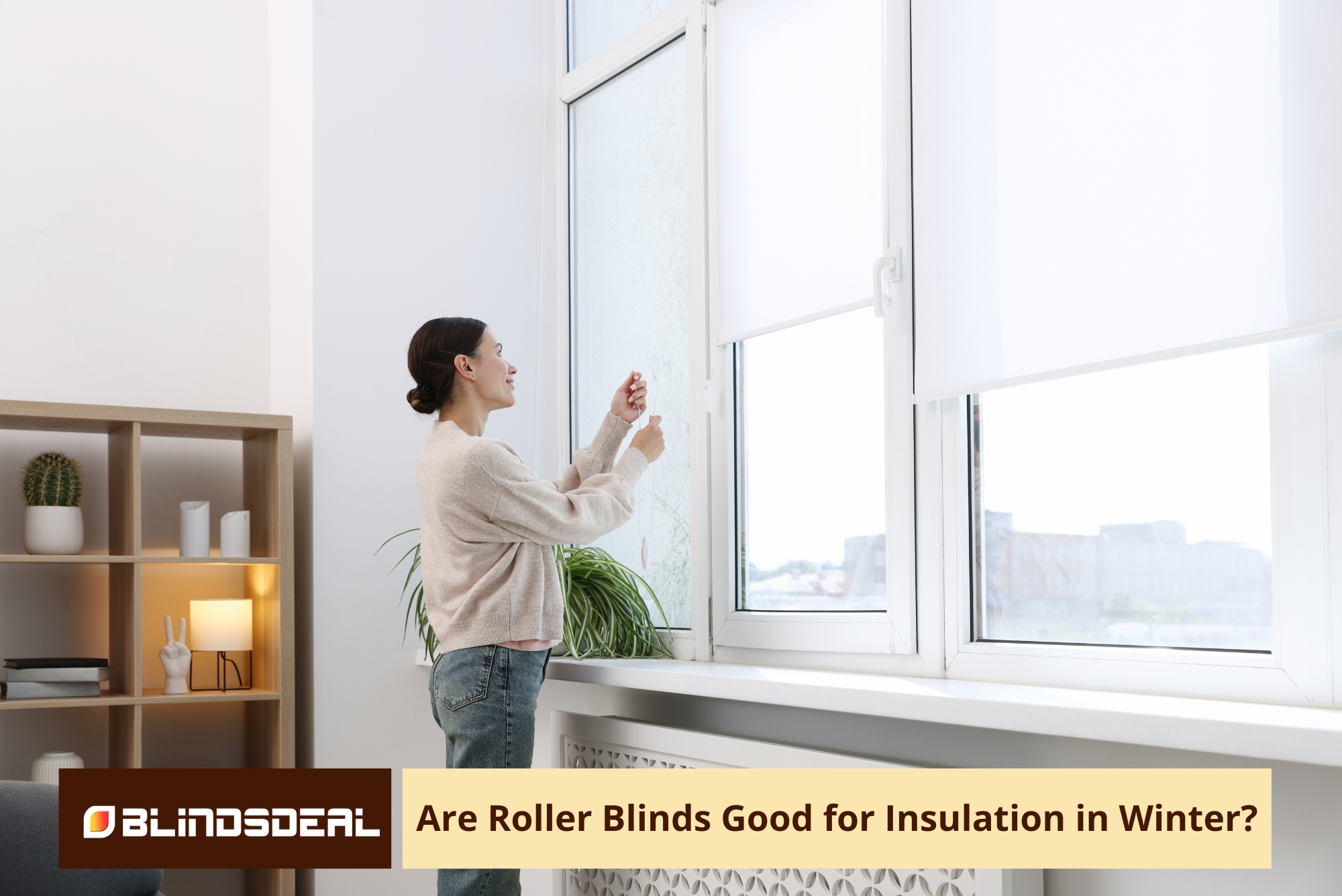 A woman adjusts white roller blinds in a bright, modern room.